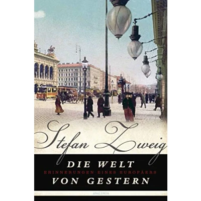 Abbildung von Die Welt von gestern: Erinnerungen eines Europäers
