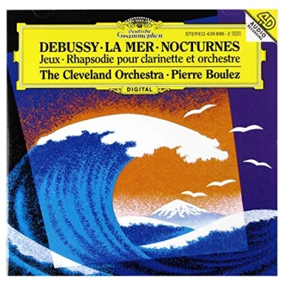 Abbildung von Debussy: La Mer/Nocturnes/Jeux/Rhapsodie pour Clarinette et Orchestre