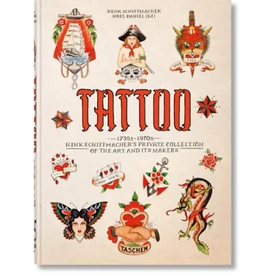 Abbildung von TATTOO. 1730s 1970s. Henk Schiffmacher’s Private Collection. 40th Ed.