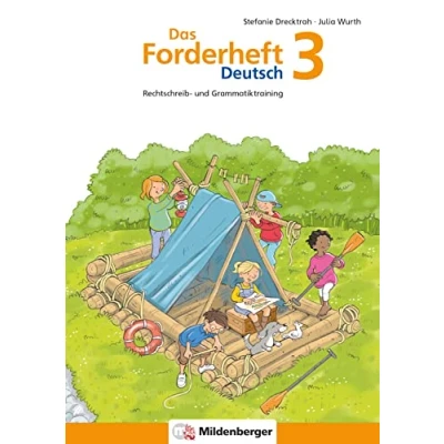 Abbildung von Das Forderheft Deutsch 3: Rechtschreib und Grammatiktraining (Forderhefte Deutsch)