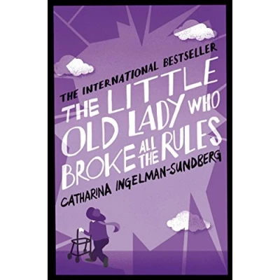 Abbildung von the Little Old Lady Who Broke All Rules: Catharina Ingelman Sundberg (Little Lady, 1)
