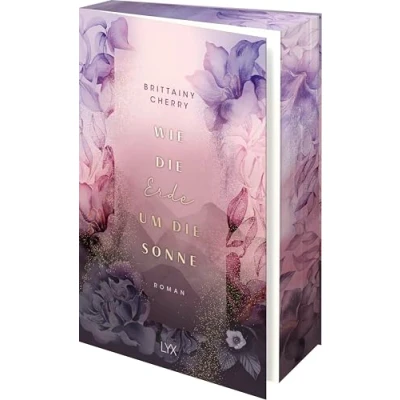 Abbildung von Wie Die Erde um Sonne: Neucoverung der ELEMENTS Reihe mit Farbschnitt (Romance Elements, Band 4)
