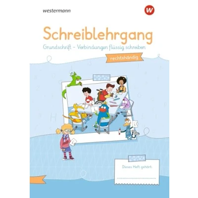 Abbildung von Westermann Unterrichtsmaterialien Grundschule: Schreiblehrgang GS rechtshändig: Ausgabe 2020 (Westermann Für das Fach Deutsch)