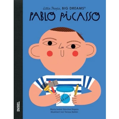 Abbildung von Pablo Picasso: Little People, Big Dreams. Deutsche Ausgabe Kinderbuch ab 4 Jahre