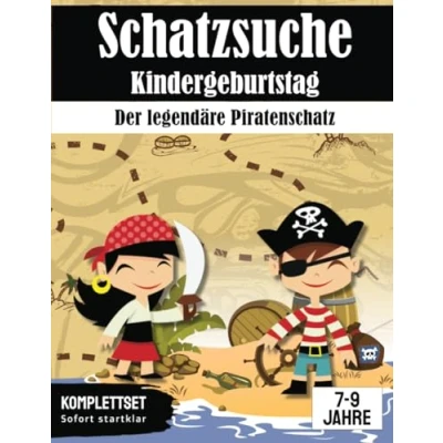 Abbildung von Schatzsuche Kindergeburtstag: Der legendäre Piratenschatz: All incl. Schnitzeljagd Set für 7 9 Jährige bis zu 8 Kinder (Partyspiele zum Kindergeburtstag)
