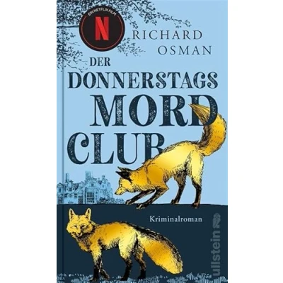 Abbildung von Der Donnerstagsmordclub: Kriminalroman Spiegel Bestseller Cosy Krimi Britisch, warmherzig und oh so very funny! (Die Mordclub Serie, Band 1)