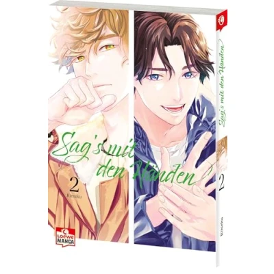 Abbildung von Sag&#039;s mit den Händen 02: Liebe, die keine Worte braucht Ein einfühlsamer Boys Love Manga über Mut und Zusammenhalt