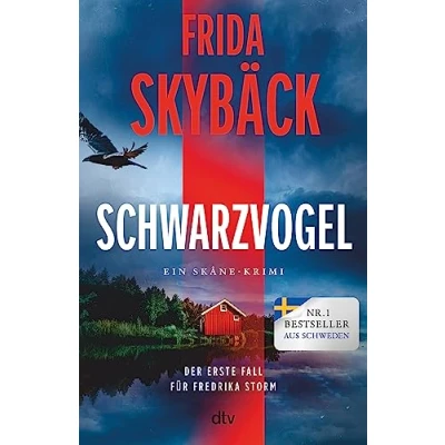 Abbildung von Schwarzvogel: der erste Fall für Fredrika Storm Feinste Psychospannung von schwedischen Elizabeth George