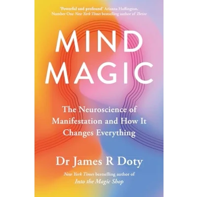 Abbildung von Mind Magic: The Neuroscience of Manifestation and How It Changes Everything