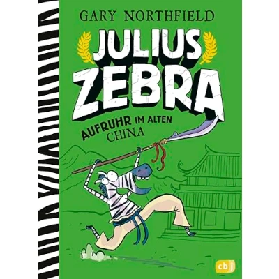 Abbildung von Julius Zebra Aufruhr im alten China: Abenteuer ab 8 Jahren mit witzigen Comic (Die Reihe, Band 5)