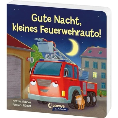 Abbildung von Gute Nacht, kleines Feuerwehrauto!: Beruhigendes Pappbilderbuch zum Kuscheln und Einschlafen für Kinder ab 2 Jahren