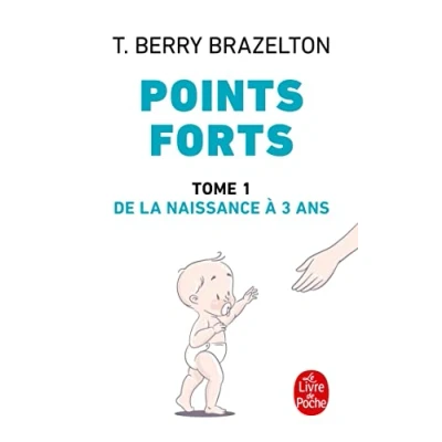 Abbildung von Points forts : Les moments essentiels du développement de votre enfant