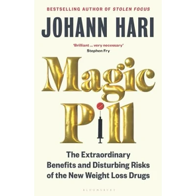 Abbildung von Magic Pill: the Extraordinary Benefits and Disturbing Risks of New Weight Loss Drugs