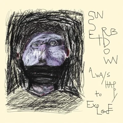 Abbildung von Always Happy to Explode [Vinyl LP]
