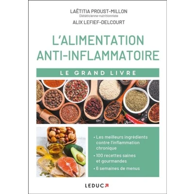 Abbildung von Le grand livre de l&#039;alimentation anti inflammatoire: Arthrose, alzheimer, cancer, asthme, obésité ... les meilleurs ingrédients