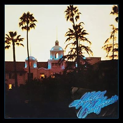Abbildung von Hotel California: 40th Anniversary Expanded Edition