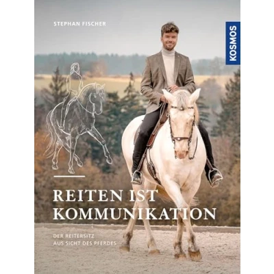 Abbildung von Reiten ist Kommunikation: Der Reitersitz aus Sicht des Pferdes