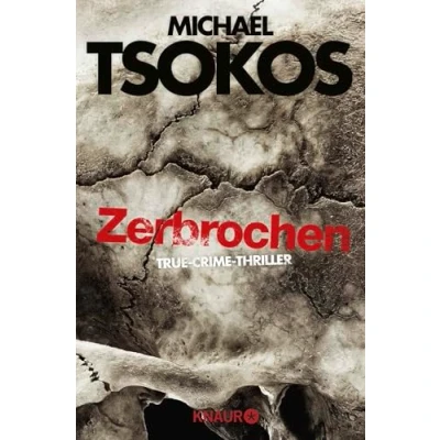 Abbildung von Zerbrochen: True Crime Thriller SPIEGEL Bestseller
