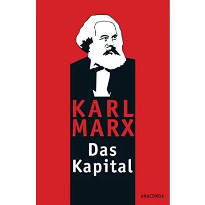 Abbildung von Das Kapital: Kritik der politischen Ökonomie: Ungekürzte Ausgabe nach zweiten Auflage von 1872. Mit einem Geleitwort Karl Korsch aus dem Jahre 1932