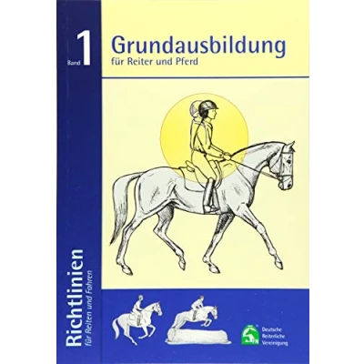 Abbildung von Grundausbildung für Reiter und Pferd: Richtlinien Reiten Fahren Band 1: 6