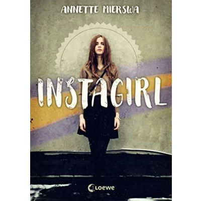 Abbildung von Instagirl: Jugendbuch über Influencer und soziale Medien ab 12 Jahre