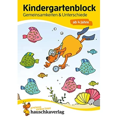 Abbildung von Kindergartenblock ab 4 Jahre Gemeinsamkeiten &amp; Unterschiede: Bunter Rätselblock Sinnvolle Beschäftigung die Spaß macht (Übungshefte und blöcke für Kindergarten Vorschule, Band 619)