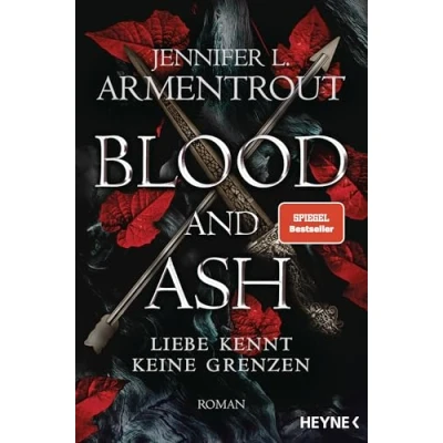Abbildung von Blood and Ash Liebe kennt keine Grenzen: Roman (Liebe Grenzen Reihe, Band 1)