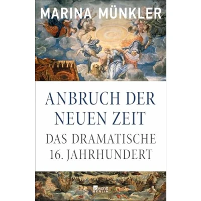 Abbildung von Anbruch der neuen Zeit: Das dramatische 16. Jahrhundert Platz 1 Sachbuch Bestenliste von Die Zeit, Deutschlandfunk und ZDF