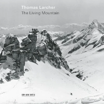Abbildung von Thomas Larcher: The Living Mountain