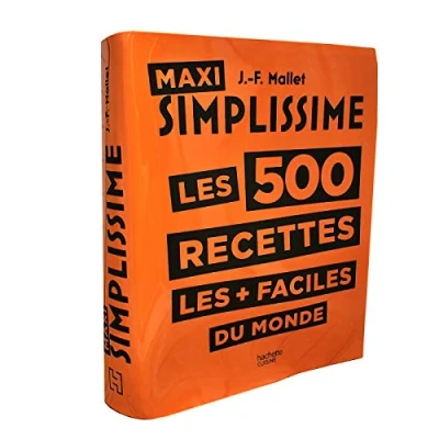 Abbildung von Maxi Simplissime les 500 recettes + faciles du monde