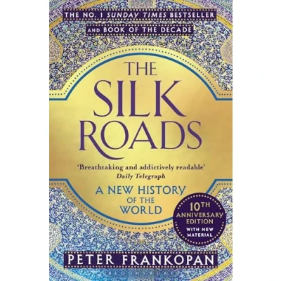 Abbildung von the Silk Roads: A New History of World (Bloomsbury Paperbacks)