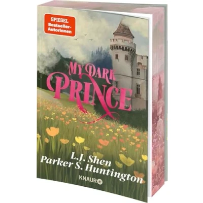 Abbildung von My Dark Prince: Roman Deutsche Ausgabe. Limitierte erste Auflage mit exklusivem Farbschnitt! Eine Billionaire Romance (Dark Prince Road, Band 3)