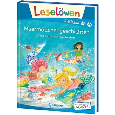 Abbildung von Leselöwen 2. Klasse Meermädchengeschichten: Mit Leselernschrift ABeZeh Erstlesebuch für Kinder ab 7 Jahren