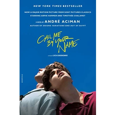 Abbildung von Call me by your Name (MTI): A Novel (Call name, 1)