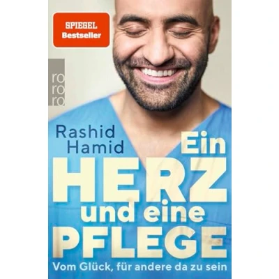 Abbildung von Ein Herz und eine Pflege: Vom Glück, für andere da zu sein