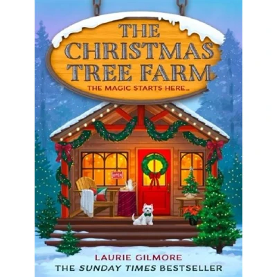 Abbildung von The Christmas Tree Farm: A grumpy sunshine viral TikTok sensation romcom for fans of winter cozy mysteries and spicy romances in 2025! (Dream Harbor, Band 3)