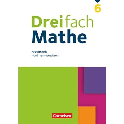 Abbildung von Dreifach Mathe Nordrhein Westfalen Ausgabe 2022 6. Schuljahr: Arbeitsheft mit Lösungen