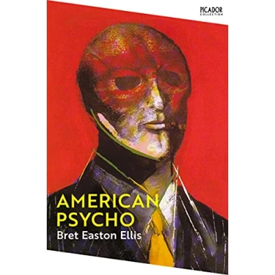 Abbildung von American Psycho: &#039;The Cult Horror Classic (Picador Collection)