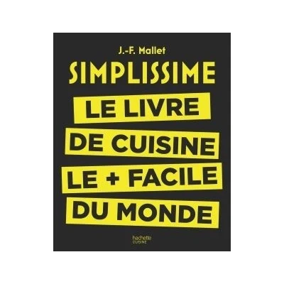 Abbildung von Simplissime: le livre de cuisine plus facile du monde