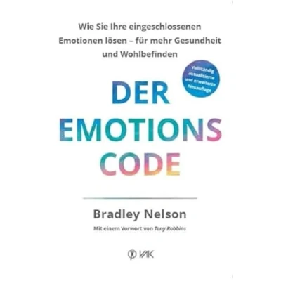 Abbildung von Der Emotionscode: Wie Sie Ihre eingeschlossenen Emotionen lösen für mehr Gesundheit und Wohlbefinden