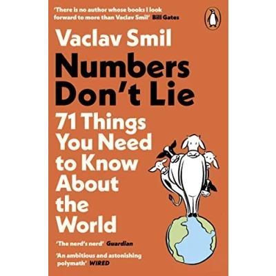 Abbildung von Numbers Don&#039;t Lie: 71 Things You Need to Know About the World