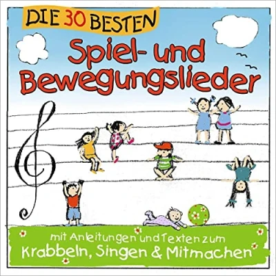 Abbildung von Die 30 besten Spiel und Bewegungslieder Kinderlieder Babylieder