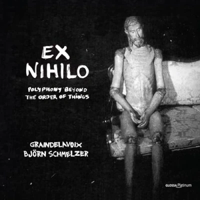 Abbildung von Ex Nihilo Polyphony Beyond the Order of Things