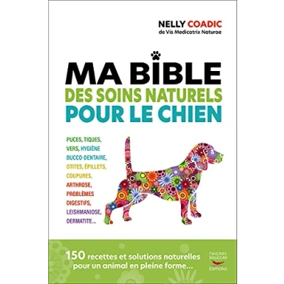 Abbildung von Ma bible des soins naturels pour le chien