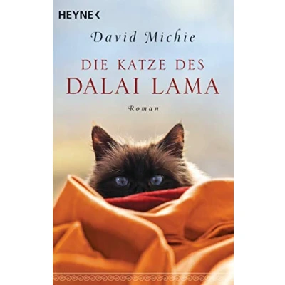 Abbildung von Die Katze des Dalai Lama: Roman. Band 1 der Romanreihe (Romanreihe Lama, 1)