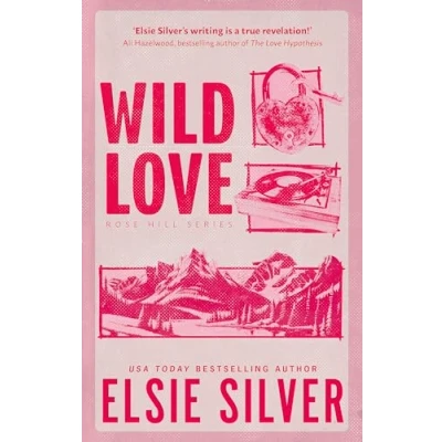 Abbildung von Wild Love: Discover the Sunday Times bestseller* and your newest small town romance obsession! (Rose Hill)