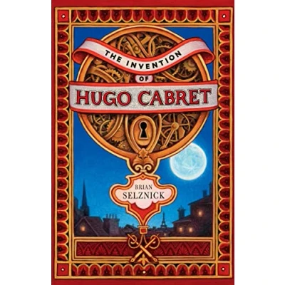 Abbildung von the Invention of Hugo Cabret: A Novel in Words and Pictures. Winner Caldecott Medal 2008. Nominated for Deutscher Jugendliteraturpreis 2009, category Kinderbuch