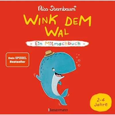 Abbildung von Wink dem Wal Ein Mitmachbuch zum Schütteln, Schaukeln, Pusten, Klopfen und sehen, was dann passiert: Von 2 bis 4 Jahren. Vom Bestsellerautoren (Schüttel den Apfelbaum).