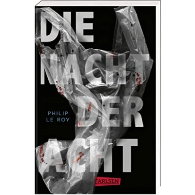 Abbildung von Die Nacht der Acht: Ein nervenaufreibender Horror Thriller für Jugendliche