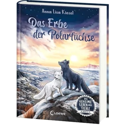 Abbildung von Das geheime Leben der Tiere (Arktis) Erbe Polarfüchse: Erlebe die Tierwelt und Geheimnisse Arktis wie noch nie zuvor Kinderbuch ab 8 Jahren